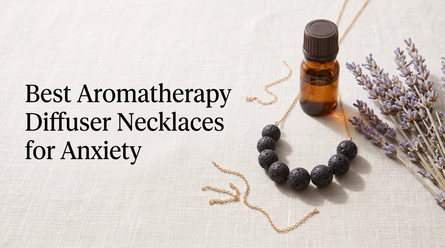 Best Aromatherapy Diffuser Necklaces for Anxiety