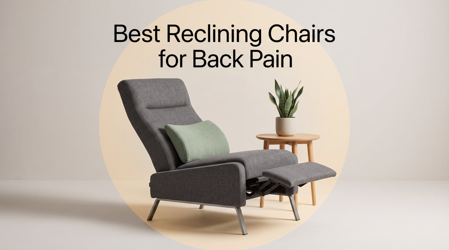 Best Reclining Chairs for Back Pain