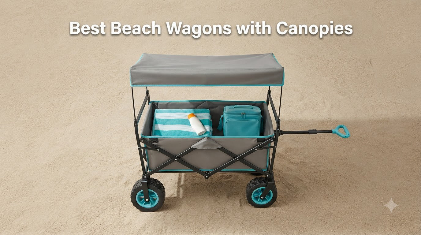 Best Beach Wagons with Canopies