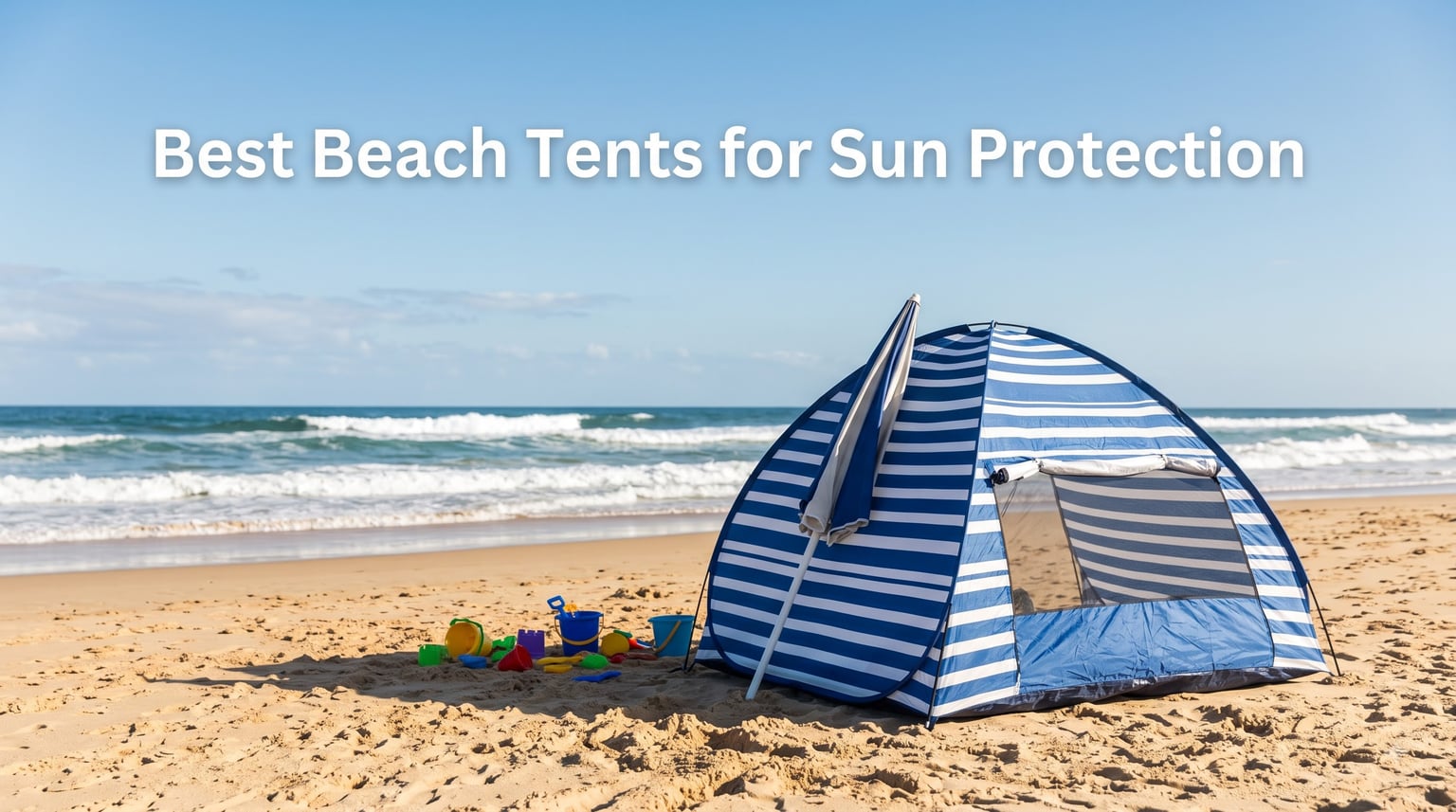 Best Beach Tents for Sun Protection