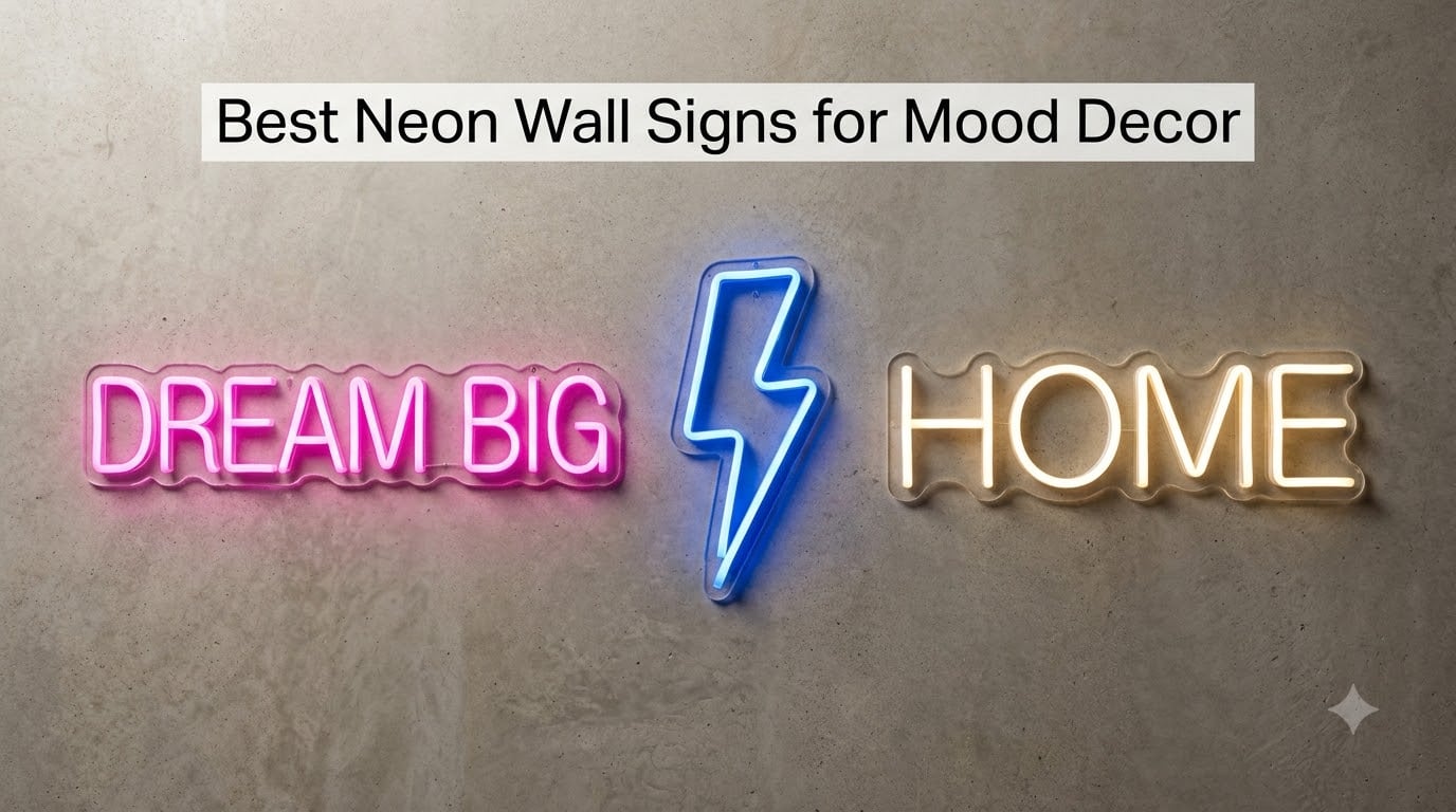 Best Neon Wall Signs for Mood Decor