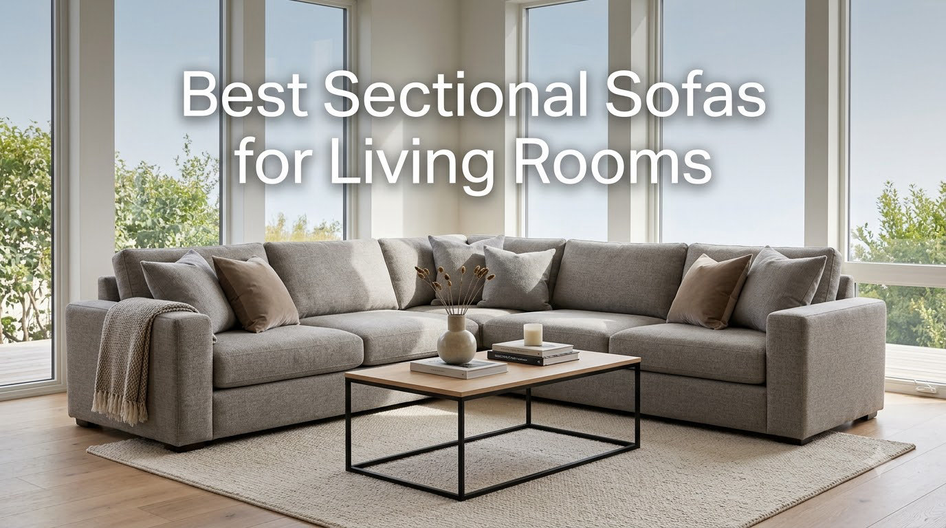 Best Sectional Sofas for Living Rooms