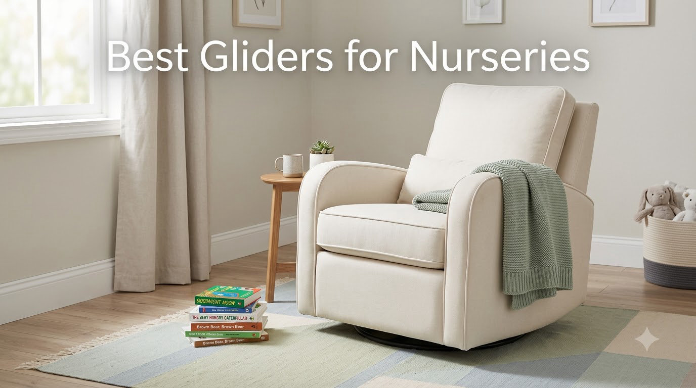 Best Gliders for Nurseries