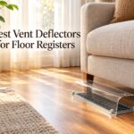 Best Vent Deflectors for Floor Registers