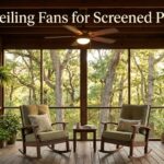 Best Ceiling Fans for Screened Porches