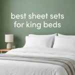 best sheet sets for king beds