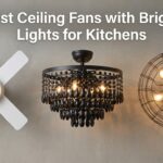 Best Ceiling Fans with Bright Lights for Kitchens