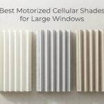 Best Motorized Cellular Shades for Large Windows