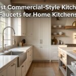 Best Commercial-Style Kitchen Faucets for Home Kitchens