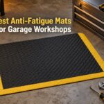 Best Anti-Fatigue Mats for Garage Workshops
