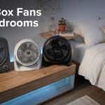 Best Box Fans for Bedrooms