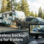 best wireless backup cameras for trailers