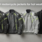 best motorcycle jackets for hot weather