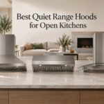 Best Quiet Range Hoods for Open Kitchens