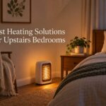 Best Heating Solutions for Upstairs Bedrooms