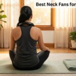 Best Neck Fans for Hot Weather
