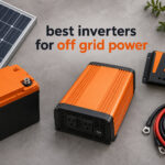 best inverters for off grid power